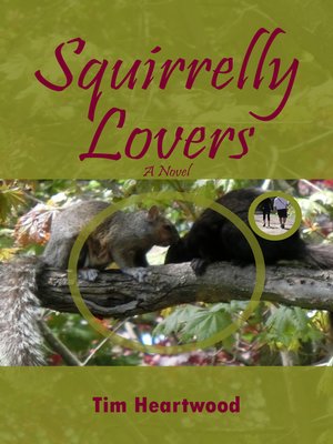 cover image of Squirrelly Lovers